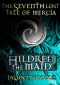 [Lost Tales of Mercia 07] • The Seventh Lost Tale of Mercia · Hildred the Maid